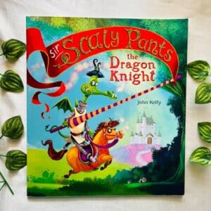 Sir Scaly Pants The Dragon Knight: Picture Story Book