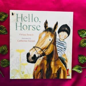Hello, Horse: Picture Story Book