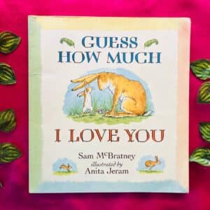 Guess How Much I Love You: Picture Story Book