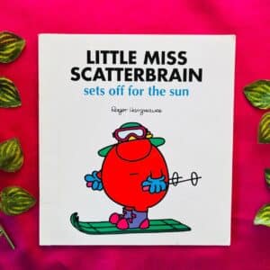 Little Miss Scatterbrain Sets Off For The Sun