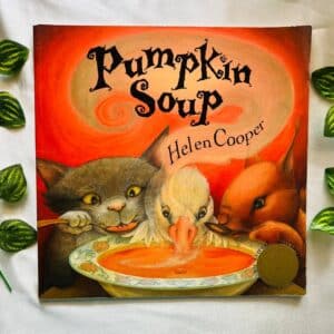 Pumpkin Soup: Picture Story Book