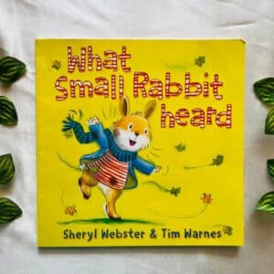 What Small Rabbit Heard: Picture Story Book