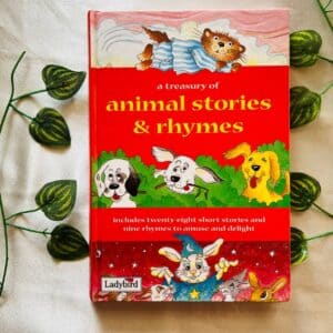 A Treasury Of Animal Stories & Rhymes