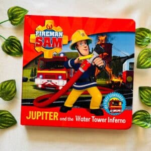Fireman Sam: Jupiter And The Water Tower Inferno Board Book