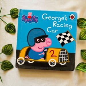 Peppa Pig: George's Racing Car Board Book