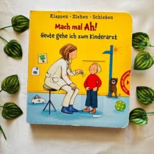 Mach Mal Ah! Heute Gehe Ich Zum Kinderarzt: Board Book (Foreign Language)