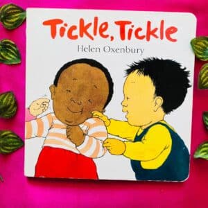 Tickle, Tickle: Board Book