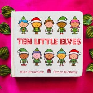 Ten Little Elves: Board Book