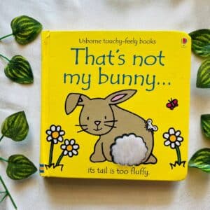 Usborne: That's Not My Bunny... Touch And Feel Board Book