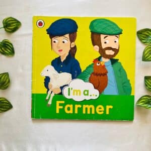 I'm a.. Farmer: Picture Story Book
