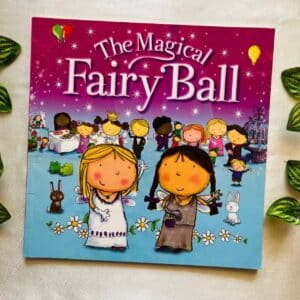 The Magical Fairy Ball: Picture Story Book