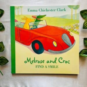 Melrose And Croc: Picture Story Book