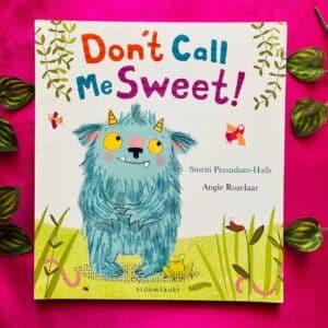 Don't Call Me Sweet! Picture Story Book