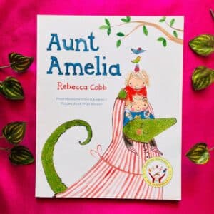 Aunt Amelia: Picture Story Book