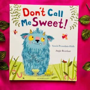 Don't Call Me Sweet! Picture Story Book