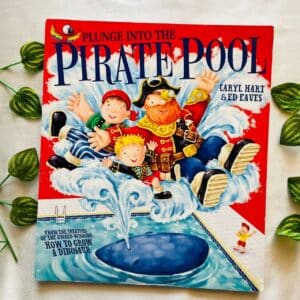 Plunge Into The Pirate Pool: Picture Story Book