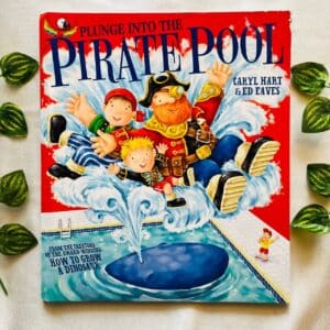 Plunge Into The Pirate Pool: Picture Story Book