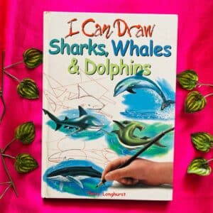 I Can Draw Sharks, Whales & Dolphins