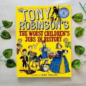 Sir Tony Robinson's The Worst Children's Jobs In History