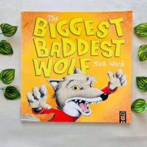 The Biggest Baddest Wolf: Picture Story Book