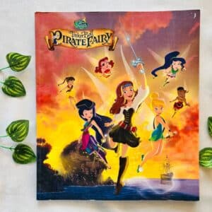 Disney Fairies: Tinker Bell And The Pirate fairy Picture Story Book