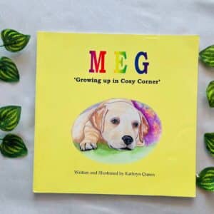 Meg 'Growing Up In Cosy Corner' Picture Story Book