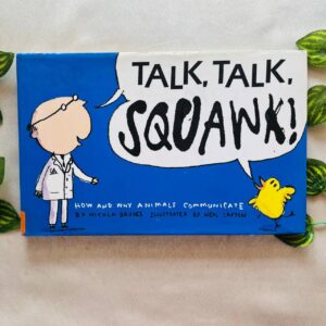 Talk, Talk Squawk!