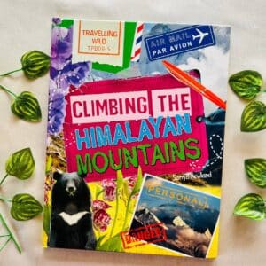 Climbing The Himalayan Mountains