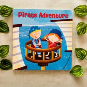 Pirate Adventure: Board Book