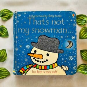 Usborne: That's Not My Snowman.. Touch And Feel Board Book