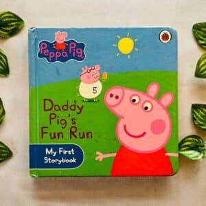 Peppa Pig: Daddy Pig's Fun Run Board Book