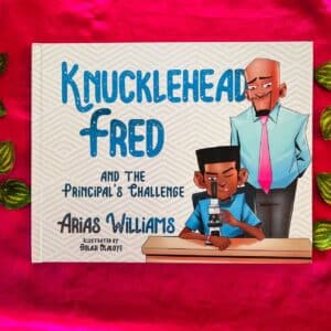 Knucklehead Fred And The Principal's Challenge