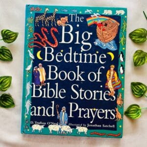 The Big Bedtime Book Of Bible Stories And Prayers