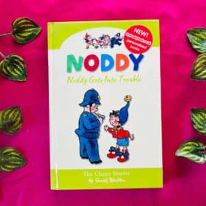 Noddy: Noddy Gets Into Trouble