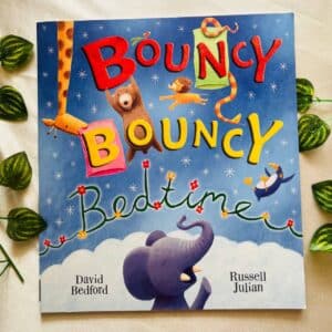 Bouncy Bouncy Bedtime: Picture Story Book