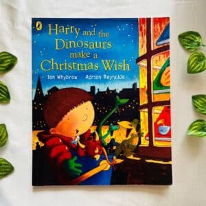 Harry and the Dinosaurs Make a Christmas Wish: Picture Story Book