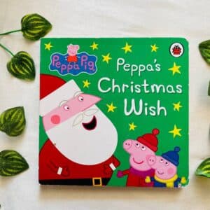 Peppa Pig Peppa's Christmas Wish: Board Book