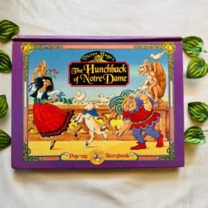The Hunchback of Notre Dame: A Pop-up Storybook