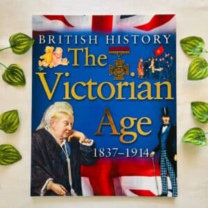 British History: The Victorian Age 1837-1914