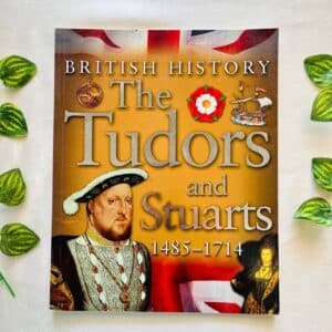 British History: The Tudors and Stuarts 1485-1714