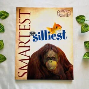 Smartest and Silliest