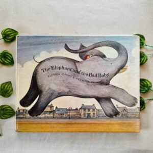 The Elephant and the Bad Baby