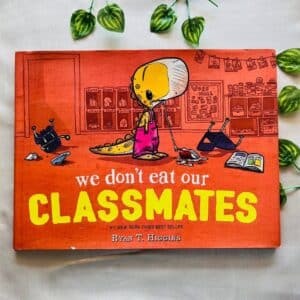 We Don't Eat Our Classmates