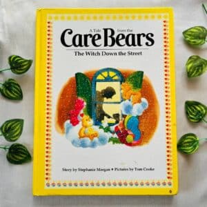A Tale From the Care Bears: The Witch Down the Street