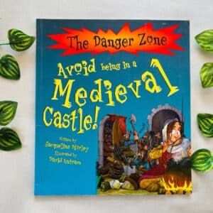 The Danger Zone Avoid Being In a Medieval Castle