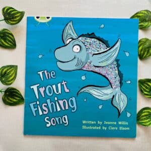 The Trout Fishing Song