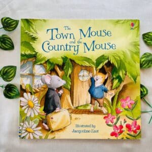 The Town Mouse and the Country Mouse: Picture Story Book