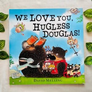 We Love You, Hugless Douglas! Picture Story Book