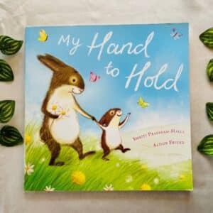 My Hand to Hold: Picture Story Book