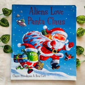 Aliens Love Panta Claus: Picture Story Book